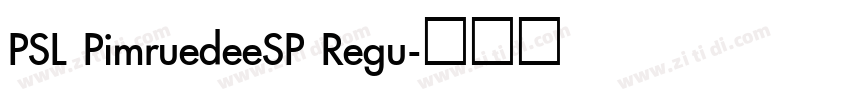PSL PimruedeeSP Regu字体转换